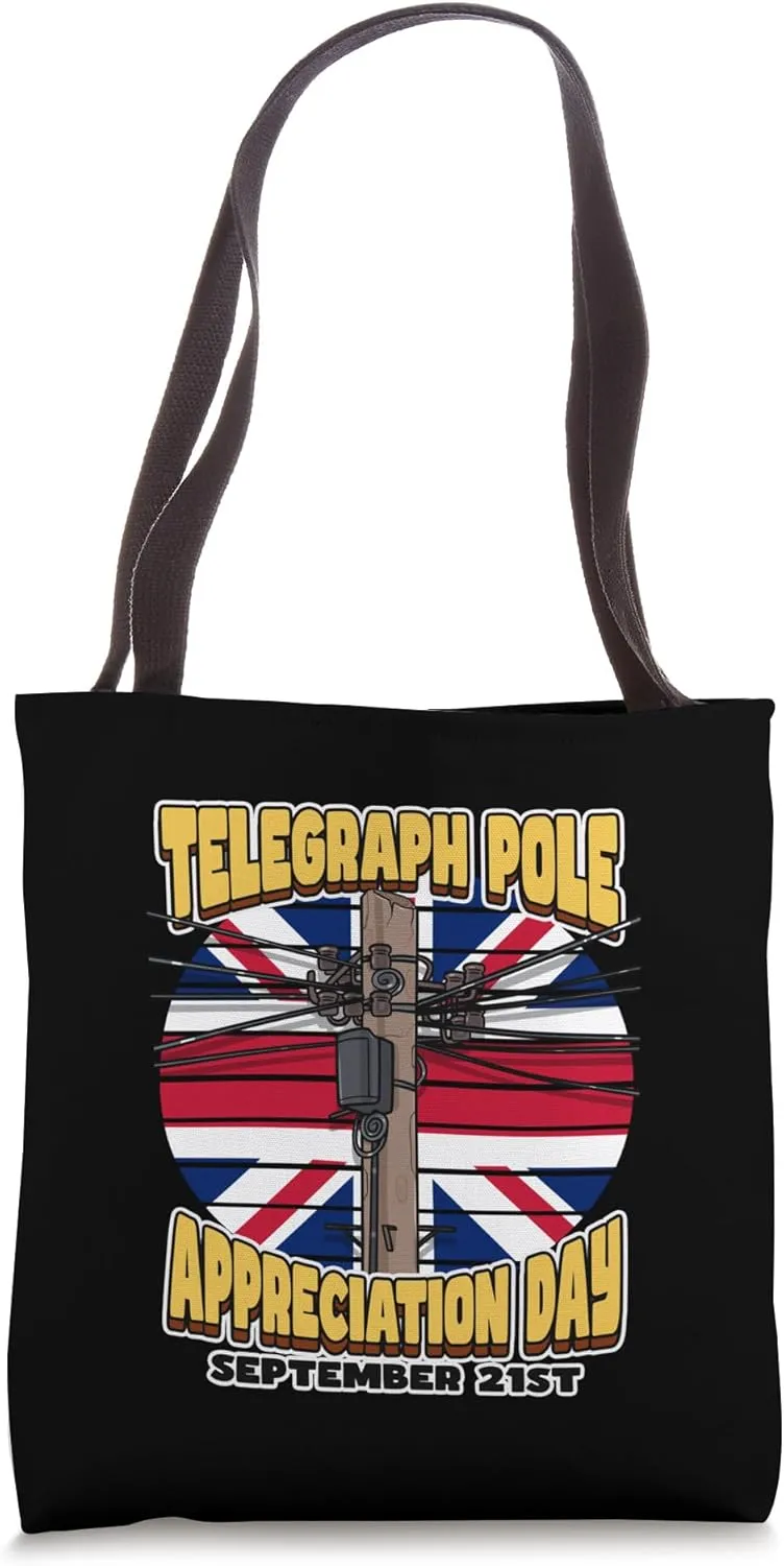 Telegraph Pole Appreciation Day September 21st UK Celebrate Tote Bag