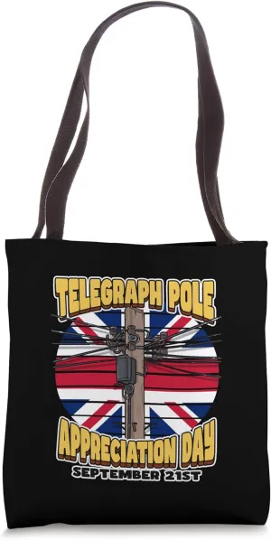 Telegraph Pole Appreciation Day September 21st UK Celebrate Tote Bag