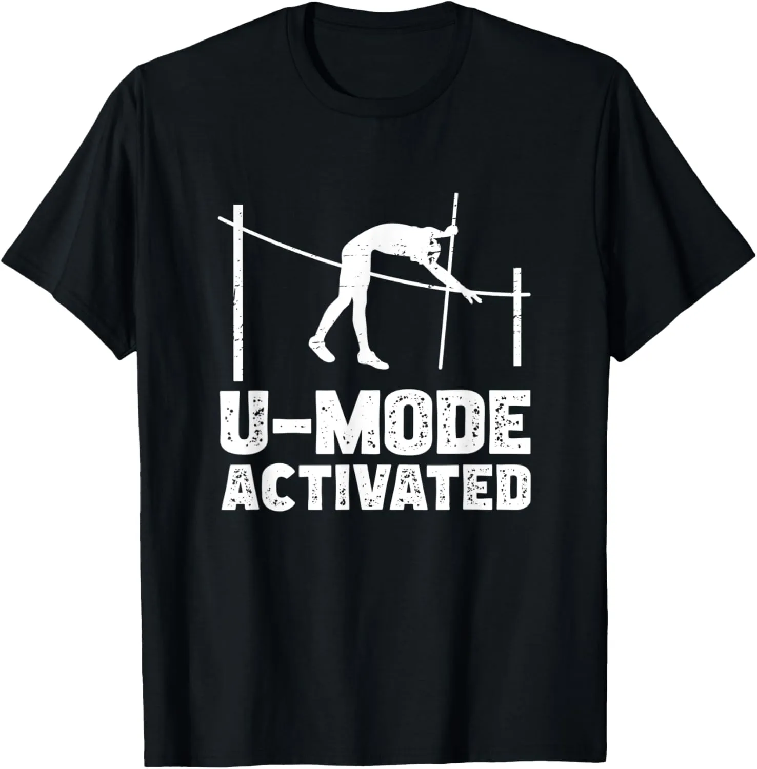 U-Mode Activated Funny Pole Jumping T-Shirt